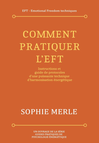 Comment pratiquer l'EFT