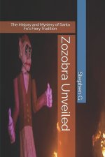 Zozobra Unveiled