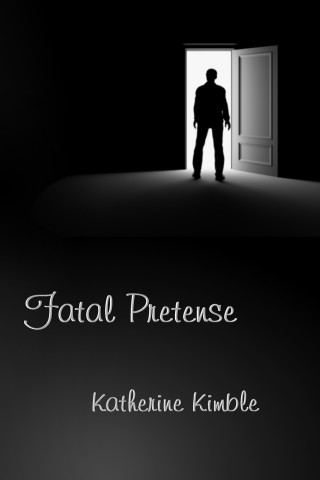 Fatal Pretense