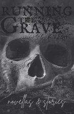 Running the Grave