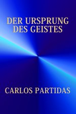 DER URSPRUNG DES GEISTES