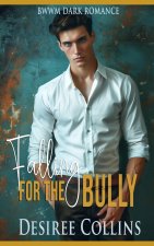 Falling for the Bully