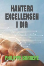 HANTERA EXCELLENSEN I DIG