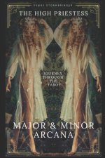 The High Priestess Journey Through the Tarot