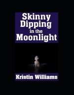Skinny Dipping in the Moonlight