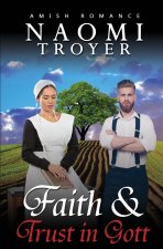 Faith & Trust in Gott