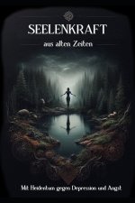 Seelenkraft aus alten Zeiten
