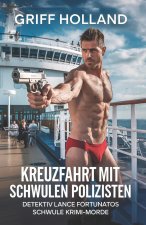 Kreuzfahrt mit schwulen Polizisten