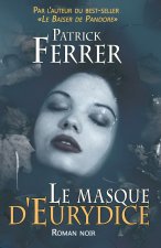 Le masque d'Eurydice