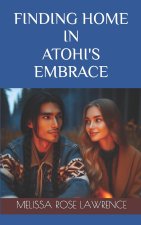 Finding Home in Atohi's Embrace