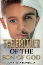 The Brother of the Son of God