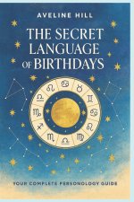 The secret language of birthdays - numerology book - the power of birthdays