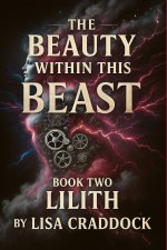 The Beauty Within This Beast