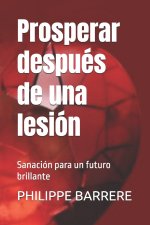Prosperar después de una lesión