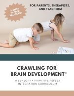 Crawling for Brain Development©