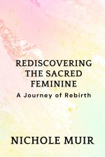 Rediscovering the Sacred Feminine