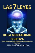 Las 7 Leyes de la Mentalidad Positiva