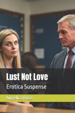 Lust Not Love