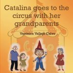 Catalina goes to the circus with her grandparents