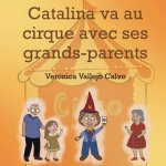 Catalina va au cirque avec ses grands-parents