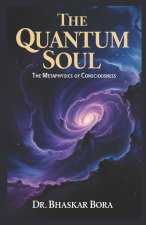 The Quantum Soul