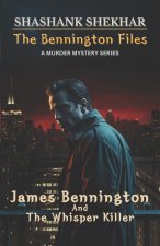 James Bennington And The Whisper Killer