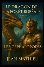 Le Dragon de la Forêt Boréale
