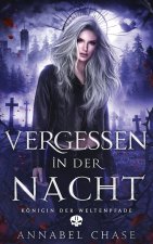 Vergessen in der Nacht