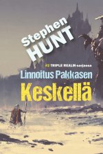 Linnoitus Pakkasen Keskellä