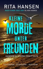 Kleine Morde unter Freunden