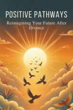 Positive Pathways