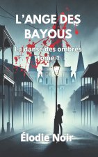 L'ANGE DES BAYOUS