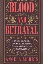 BLOOD AND BETRAYAL