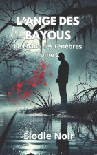 L'ANGE DES BAYOUS