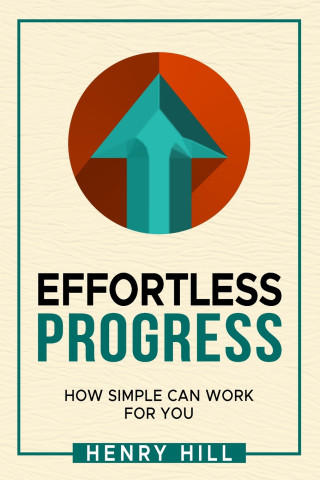 Effortless Progress