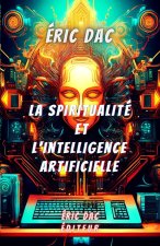La spiritualité et l'intelligence artificiel