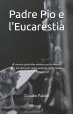 Padre Pio e l'eucarestia