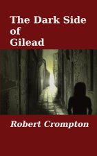 The Dark Side of Gilead