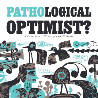 Pathological Optimist?