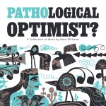 Pathological Optimist?