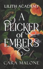 A Flicker of Embers