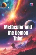 Metaculor and the Demon Thief