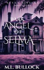 Dark Angel of Selma
