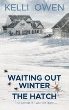 Waiting Out Winter | The Hatch