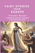 Fairy Stories from Europe - Volume Seven