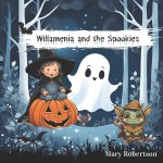 Willamenia and the Spookies