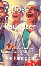 A Dose of Laughter