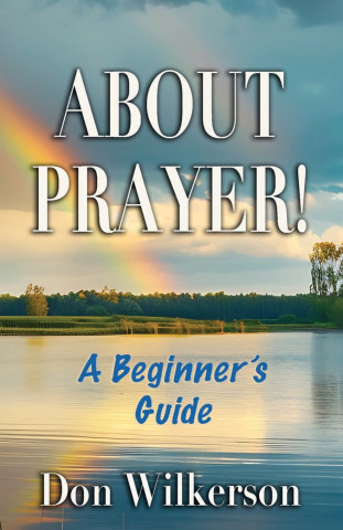 ABOUT PRAYER!