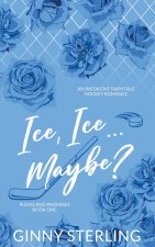 Ice, Ice... Maybe?