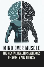 Mind Over Muscle